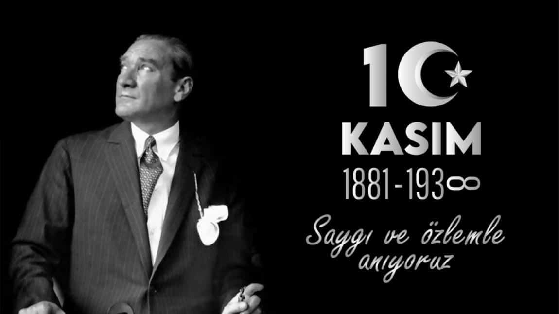 10 Kasım Atatürk'ü Anma Programımız