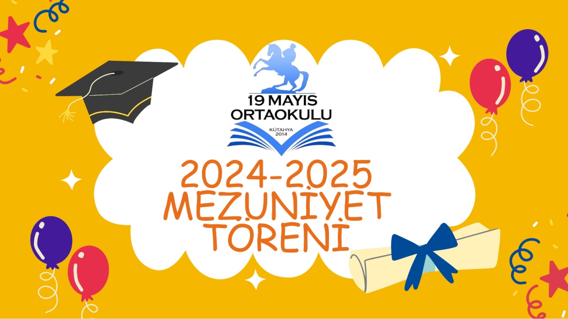 2024-2025 Eğitim Öğretim Yılı Mezuniyet Töreni